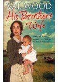Val Wood - His Brother's Wife