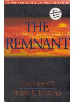Jerry B. Jenkins, Tim LaHaye - The Remnant Jerry B. Jenkins, Tim LaHaye - The Remnant, Chicago 2002 antikvár könyv