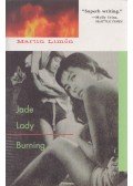 Martin Limón - Jade Lady Burning