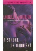 Laurell K. Hamilton - A Stroke of Midnight