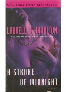 Laurell K. Hamilton - A Stroke of Midnight Laurell K. Hamilton - A Stroke of Midnight, New York 2006 antikvár könyv