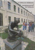 Sági Károly,Törőcsik Zoltán - A tapolcai romkert - Ruinengarten in Tapolca