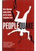 Paul Ehrlich - Peoplequake: Mass Migration, Ageing Nations and the Coming Population Crash