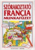 Janet Cook,Anne Reymond - Szórakoztató francia munkafüzet