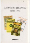 B. Szabó István - A nyugat-jelenség (1908-1998)