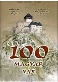 Bagyinszki Zoltán,Tóth Pál - 100 magyar vár
