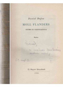 Daniel Defoe - Moll Flanders (Ungvári Tamás által dedikált) Daniel Defoe - Moll Flanders (Ungvári Tamás által dedikált), Budapest 1956 antikvár könyv