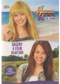 Endreiné Szemők Ildikó (szerk.) - Hannah Montana, a film