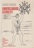 Bozsik Valéria - Emberszabású szervezet (dedikált)