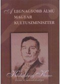 Miklós Péter - A legnagyobb álmú magyar kultuszminiszter