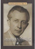 Vass László - "Maradj a néppel!"