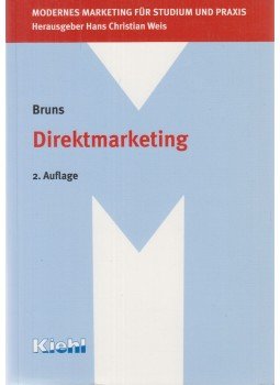 Jürgen Bruns - Direktmarketing, Ludwigshafen (Rhein) 2007 antikvár könyv