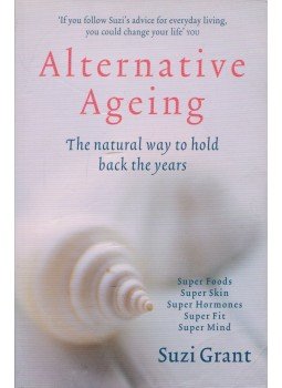 Suzi Grant - Alternative Ageing Suzi Grant - Alternative Ageing, London 2006 antikvár könyv