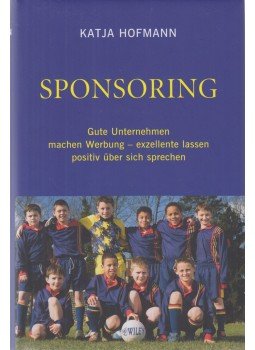Hofmann, Katja - Sponsoring Hofmann, Katja - Sponsoring, Weinheim 2010 antikvár könyv