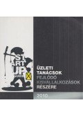 Szenes Gábor (szerk.) - Üzleti tanácsok fejlődő kisvállalkozások részére 2010