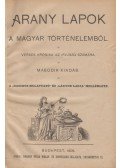  - Arany lapok a magyar történelemből