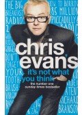 Chris Evans - It's Not What You Think