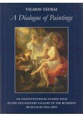 Tátrai Vilmos - A Dialogue of Paintings