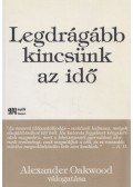 Alexander Oakwood - Legdrágább kincsünk az idő