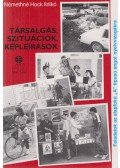 Némethné Hock Ildikó - Társalgás, szituációk, képleírások