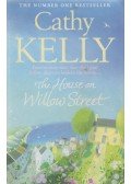 Cathy Kelly - The House on Willow Street