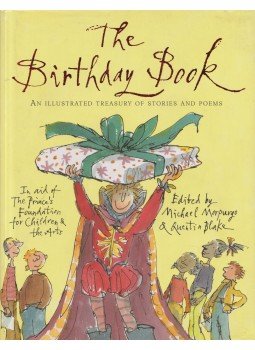 Michael Morpurgo, Quentin Blake - The Birthday Book Michael Morpurgo, Quentin Blake - The Birthday Book, London 2008 antikvár könyv