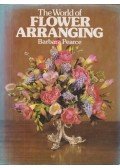 Barbara Pearce - The World of Flower Arranging