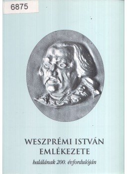 Gazda István, Szállási Árpád - Weszprémi István emlékezete,  2000 antikvár könyv