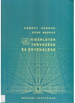 Kemény Sándor , Deák András - Kísérletek tervezése és értékelése, Budapest 2002 antikvár könyv