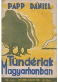 Papp Dániel - Tündérlak Magyarhonban