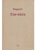 Magyari A. Sándor - Tór-túra