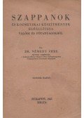 Dr. Némedy Imre - Szappanok és kozmetikai készítmények előállítása valódi és pótanyagokból