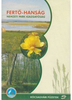 Fersch Attila, Takács Gábor - Fertő-Hanság Nemzeti Park Igazgatóság, Sarród 2009 antikvár könyv