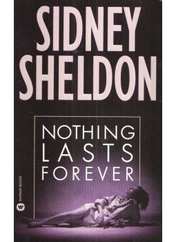 Sidney Sheldon - Nothing Lasts Forever Sidney Sheldon - Nothing Lasts Forever, New York 2001 antikvár könyv
