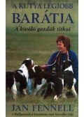 Jan Fennell - A kutya legjobb barátja