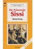 Michael Herrig - Die Prinzessin Sissi