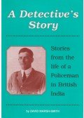 David Marsh-Smith - A Detective's Story