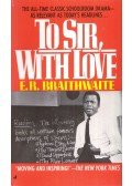E.R. Braithwaite - To Sir, With Love