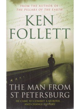 Ken Follett - The Man from St. Petersburg Ken Follett - The Man from St. Petersburg, London 1998 antikvár könyv
