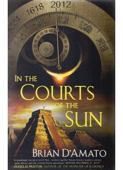 Brian D'Amato - In the Courts of the Sun, New York 2009 antikvár könyv