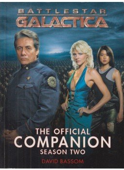 David Bassom - Battlestar Galactica - The Companion Season Two, London 2006 antikvár könyv