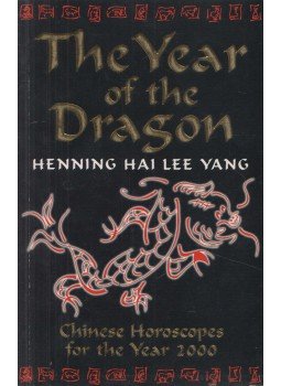 Henning Hai Lee Yang - The Year of the Dragon Henning Hai Lee Yang - The Year of the Dragon, Shaftesbury 1999 antikvár könyv