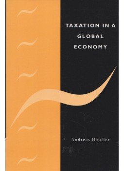Andreas Haufler - Taxation in a Global Economy Andreas Haufler - Taxation in a Global Economy, Cambridge 2008 antikvár könyv
