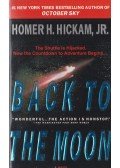Homer H. Hickam, Jr. - Back to the Moon