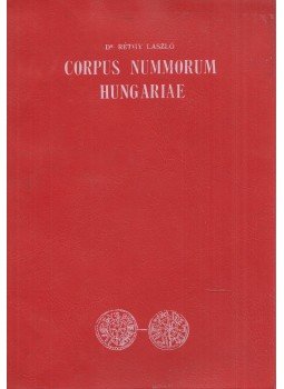 Réthy László - Corpus Nummorum Hungariae Réthy László - Corpus Nummorum Hungariae, 1982 antikvár könyv