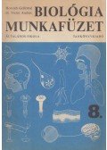Horváth Gellértné,Victor András - Biológia munkafüzet 8.