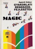 Agárdi Gábor - Gyakorlati rendszerfejlesztés MAGIC
