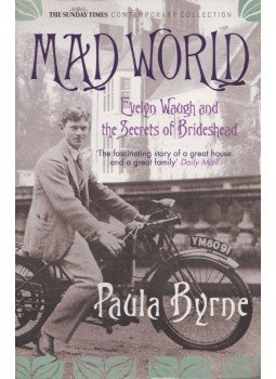Paula Byrne - Mad World, London 2011 antikvár könyv