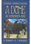 Anderson, K. J.,Herbert, Brian - A Dűne - Az Atreides-ház