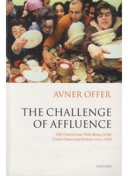 Avner Offer - The Challenge of Affluence, Oxford 2007 antikvár könyv